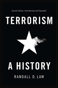 Cover image: Terrorism: A History 2nd edition 9780745690902