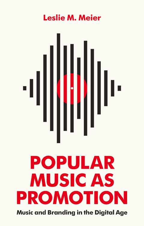 Cover image for book Popular Music as Promotion: Music and Branding in the Digital Age
