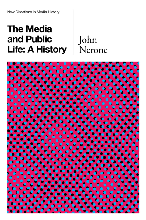 Cover image for book The Media and Public Life