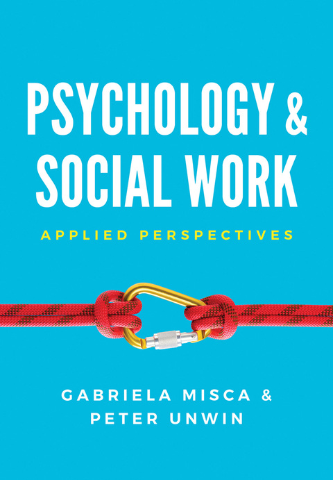 Cover image for book Psychology and Social Work: Applied Perspectives