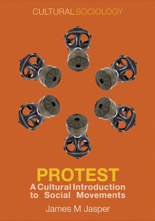 Protest a Cultural Introduction to Social Movements