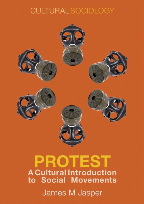 Cover image for book Protest - A Cultural Introduction to Social Movements