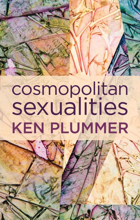 Cover image for book Cosmopolitan Sexualities - Hope and the Humanist Imagination