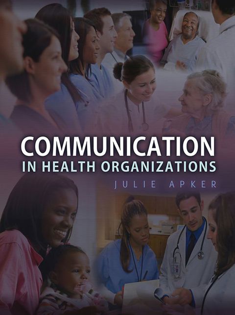 Cover image for book Communication in Health Organizations
