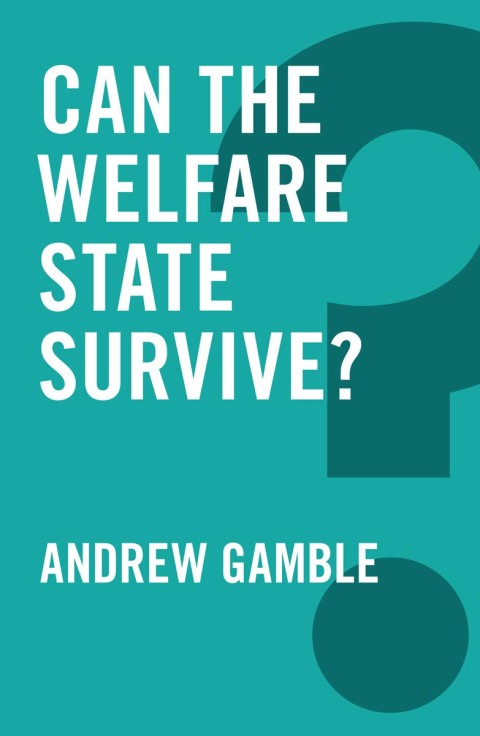 Cover image for book Can the Welfare State Survive?