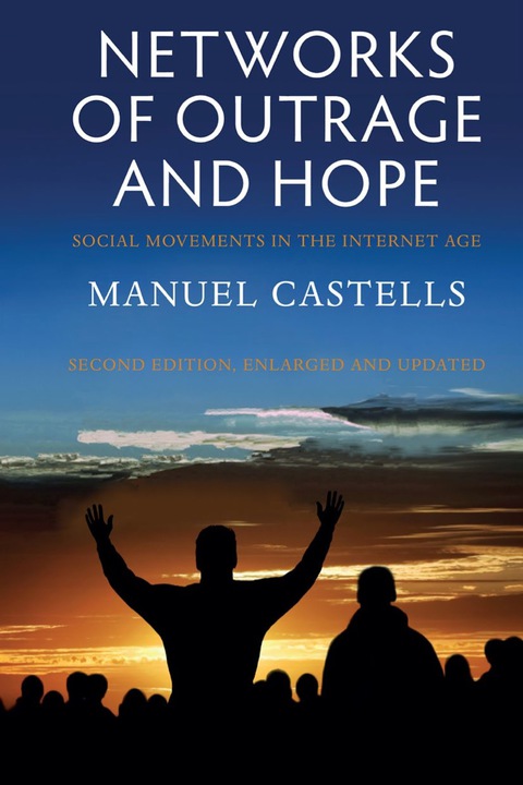 Cover image for book Networks of Outrage and Hope: Social Movements in the Internet Age