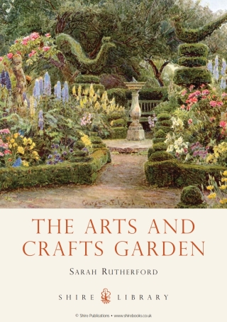 The Arts and Crafts Garden