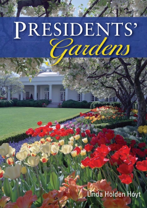 Presidentsâ Gardens 