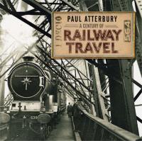 Cover image: A Century of Railway Travel 1st edition 9780747813736