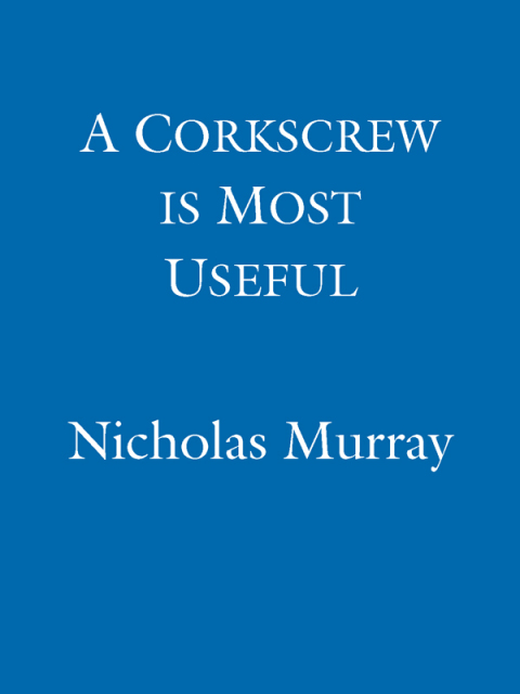 Cover image for book A Corkscrew Is Most Useful
