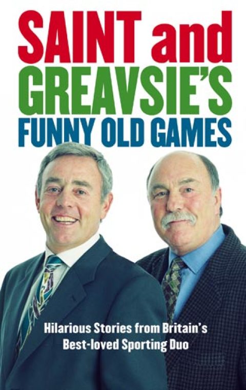 Cover image for book Saint And Greavsie's Funny Old Games