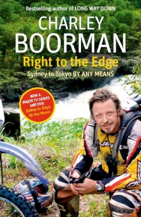 Cover image for book Right To The Edge: Sydney To Tokyo By Any Means