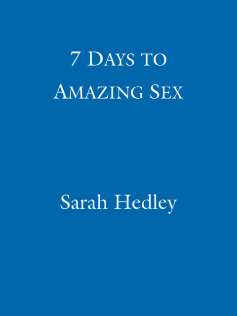 Cover image for book 7 Days To Amazing Sex