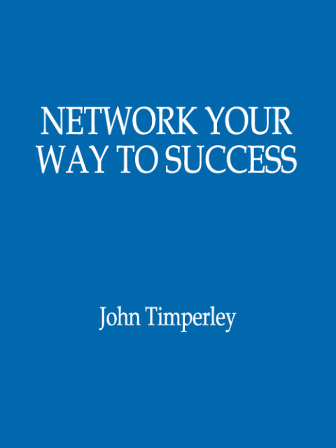Cover image for book Network Your Way To Success
