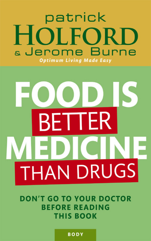 Cover image for book Food Is Better Medicine Than Drugs