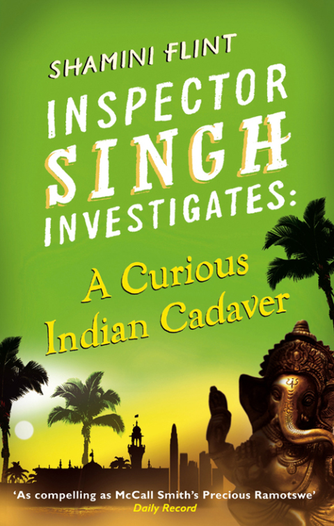 Cover image for book Inspector Singh Investigates: A Curious Indian Cadaver
