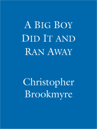 Cover image: A Big Boy Did It And Ran Away 9780349116846