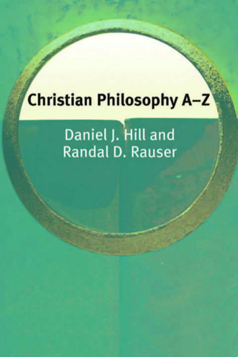 Cover image for book Christian Philosophy A-Z