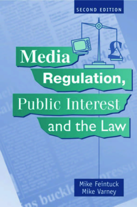 Cover image for book Media Regulation, Public Interest and the Law