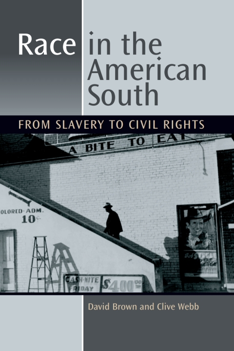 Cover image for book Race in the American South: From Slavery to Civil Rights