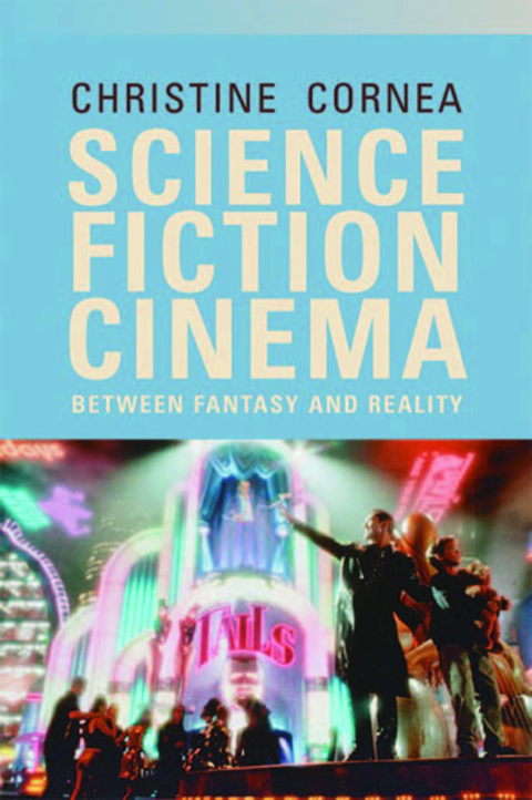 Cover image for book Science Fiction Cinema: Between Fantasy and Reality