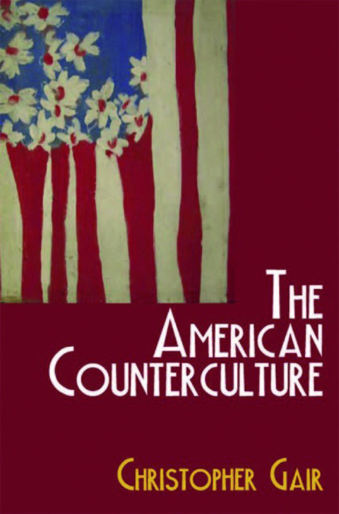 Cover image for book The American Counterculture
