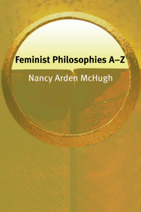 Cover image for book Feminist Philosophies A-Z