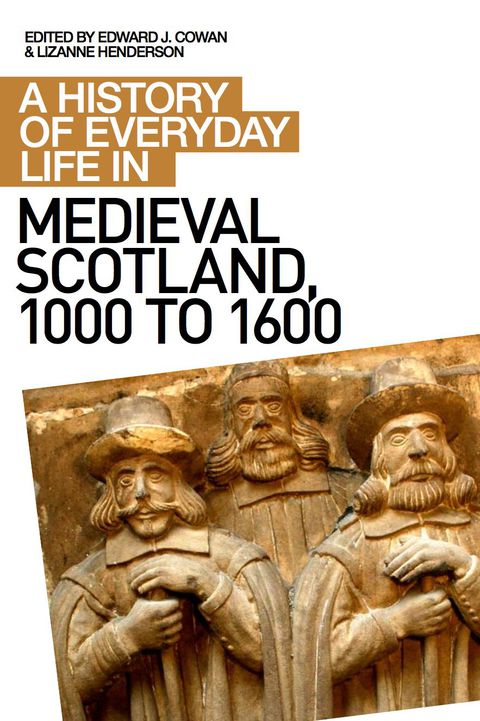 Cover image for book A History of Everyday Life in Medieval Scotland