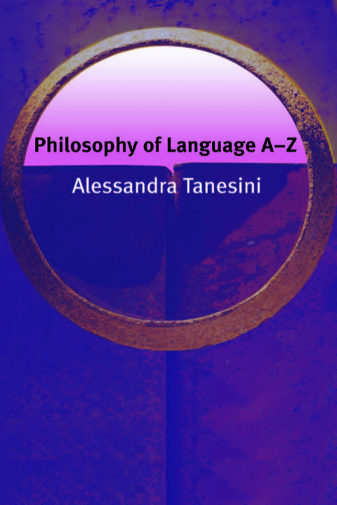 Cover image for book Philosophy of Language A-Z
