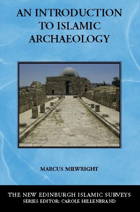Cover image for book An Introduction to Islamic Archaeology