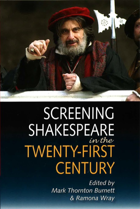 Cover image for book Screening Shakespeare in the Twenty-First Century