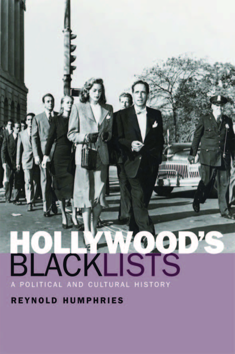 Cover image for book Hollywood's Blacklists: A Political and Cultural History