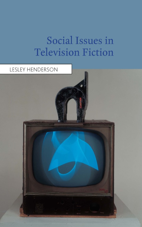 Cover image for book Social Issues in Television Fiction
