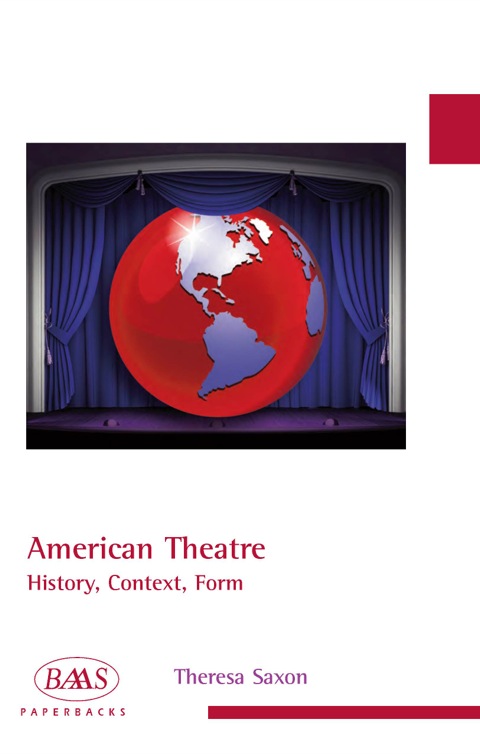 Cover image for book American Theatre: History, Context, Form