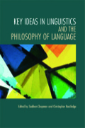 Key Ideas in Linguistics and the Philosophy of Language - Siobhan Chapman