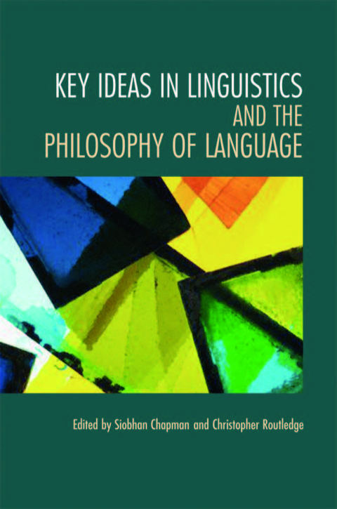 Cover image for book Key Ideas in Linguistics and the Philosophy of Language