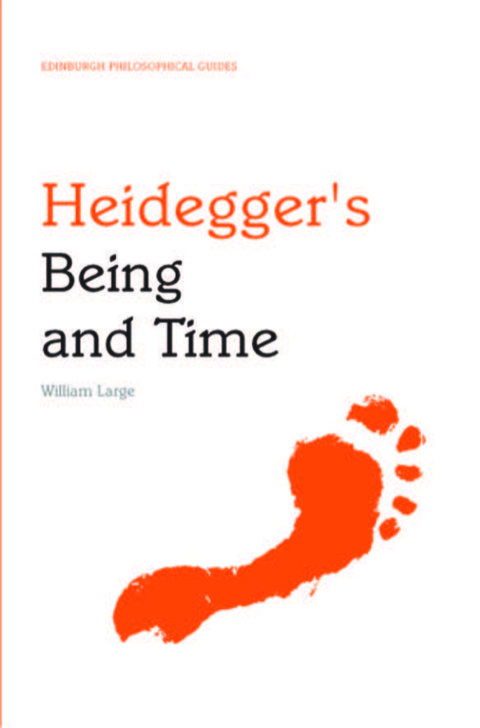 Cover image for book Heidegger's Being and Time: An Edinburgh Philosophical Guide