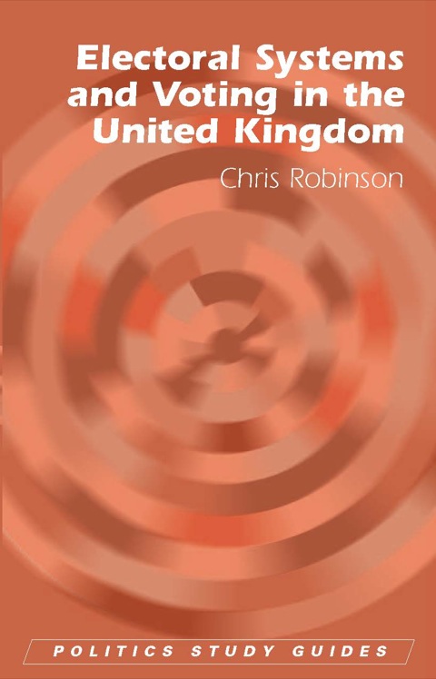 Cover image for book Electoral Systems and Voting in the United Kingdom