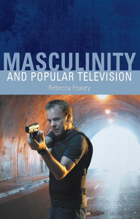 Cover image for book Masculinity and Popular Television