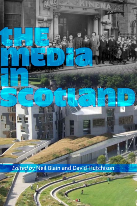 Cover image for book The Media in Scotland