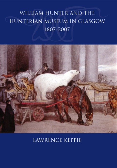 Cover image for book William Hunter and the Hunterian Museum in Glasgow, 1807-2007