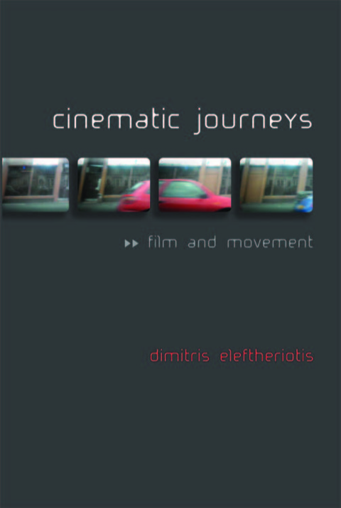 Cover image for book Cinematic Journeys: Film and Movement