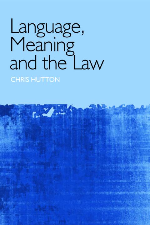 Cover image for book Language, Meaning and the Law
