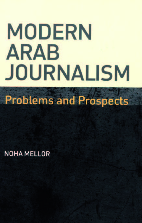 Cover image for book Modern Arab Journalism: Problems and Prospects