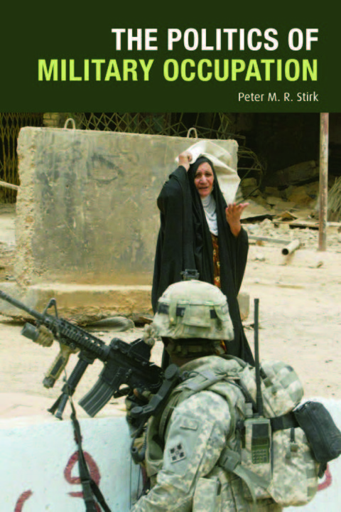 Cover image for book The Politics of Military Occupation