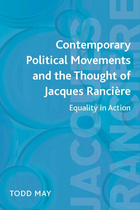 Cover image for book Contemporary Political Movements and the Thought of Jacques Rancière: Equality in Action