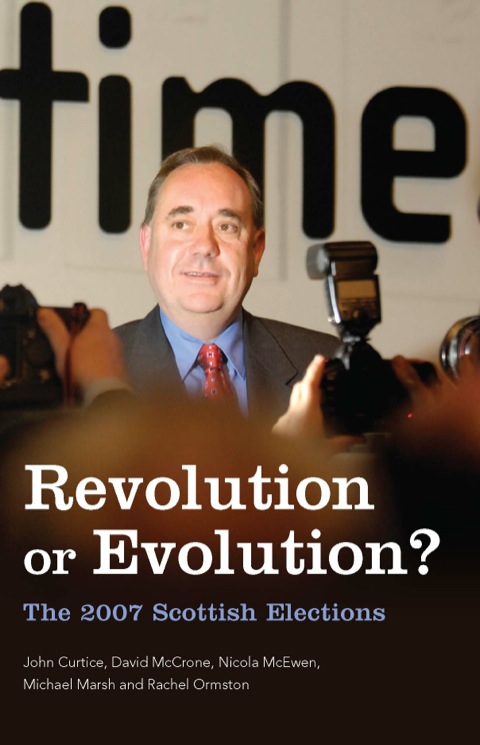 Cover image for book Revolution or Evolution? The 2007 Scottish Elections