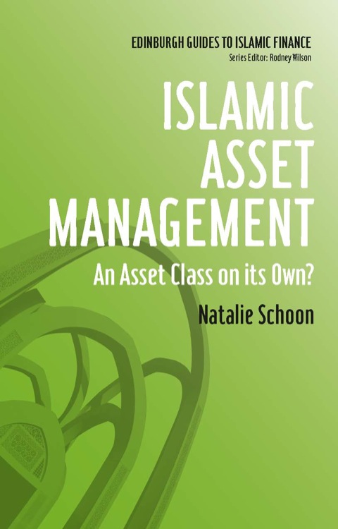Cover image for book Islamic Asset Management: An Asset Class on its Own?