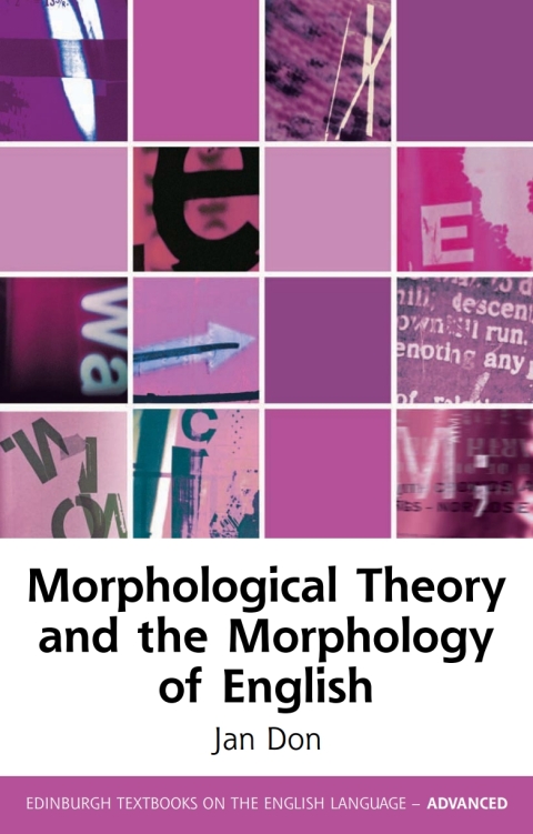 Cover image for book Morphological Theory and the Morphology of English