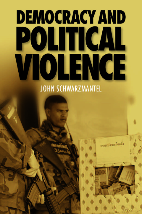 Cover image for book Democracy and Political Violence